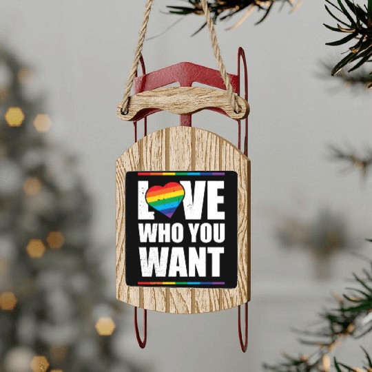 LGBT Love Who You Want Gay Pride Rainbow Heart Sled Ornaments