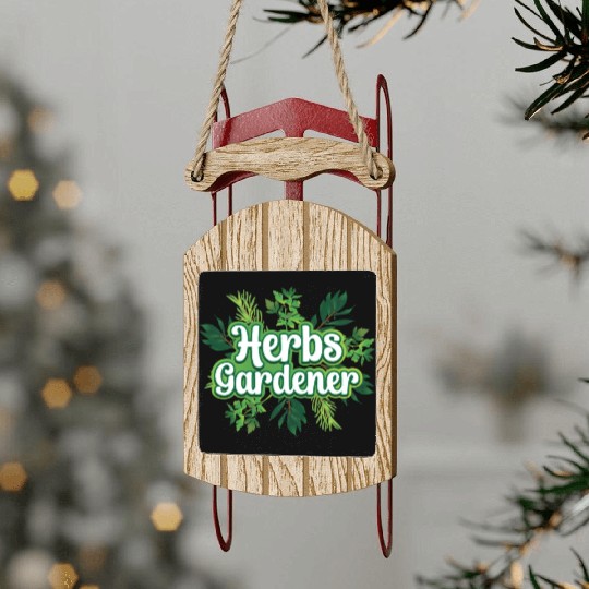 Herbs Gardener Gardening Herbalist Herb Herbalism Sled Ornaments