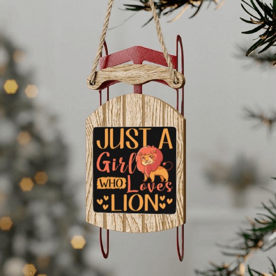 A Girl Who Loves Lion Sled Ornaments