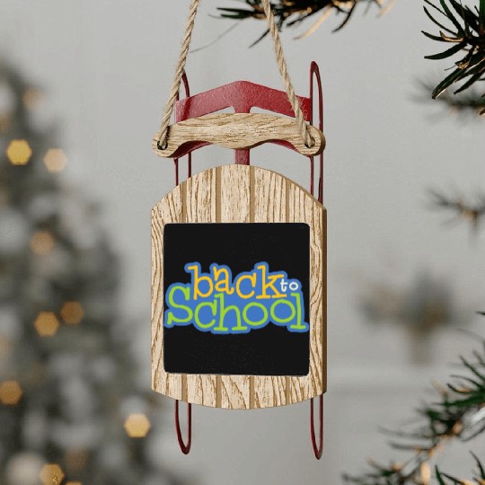 back to school Sled Ornaments