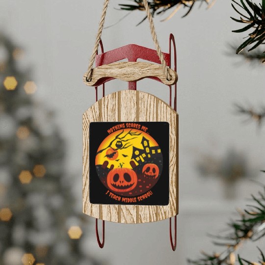 Nothing Scares Me Halloween Sled Ornaments