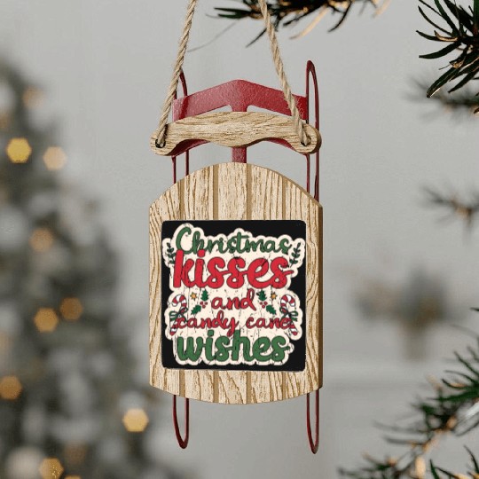 Christmas kisses and candy cane wishes - holiday Sled Ornaments