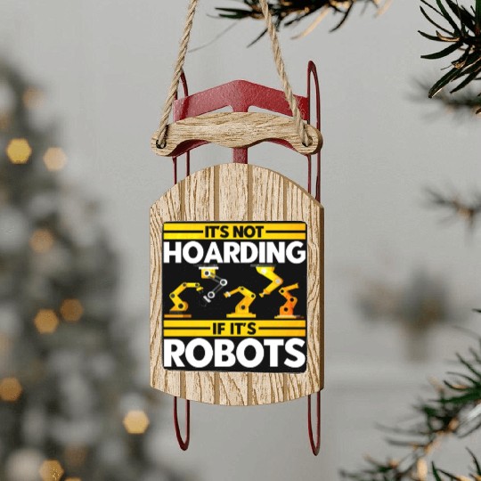 Robotics Robot Engineer Engineer Teacher Gift Sled Ornaments