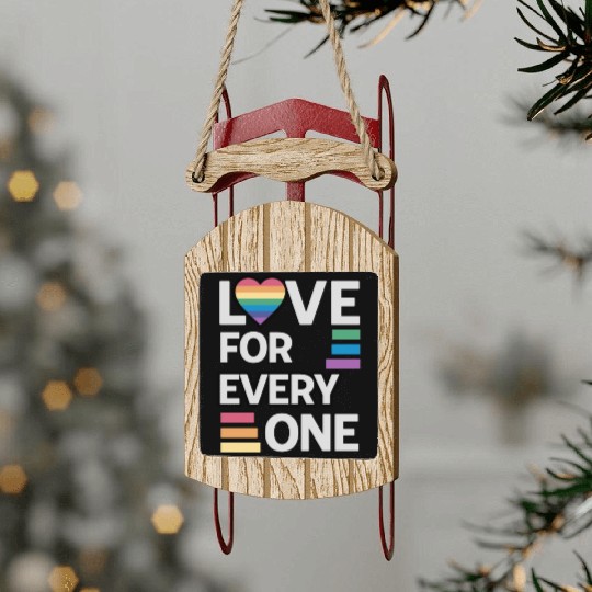 Rainbow unisex love for everyone Sled Ornaments