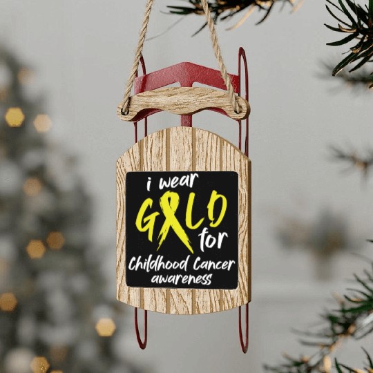 I Wear Gold For Childhood Cancer Awareness Sled Ornaments
