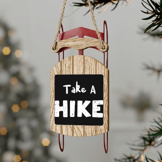 Take A Hike - Hiking Sled Ornaments