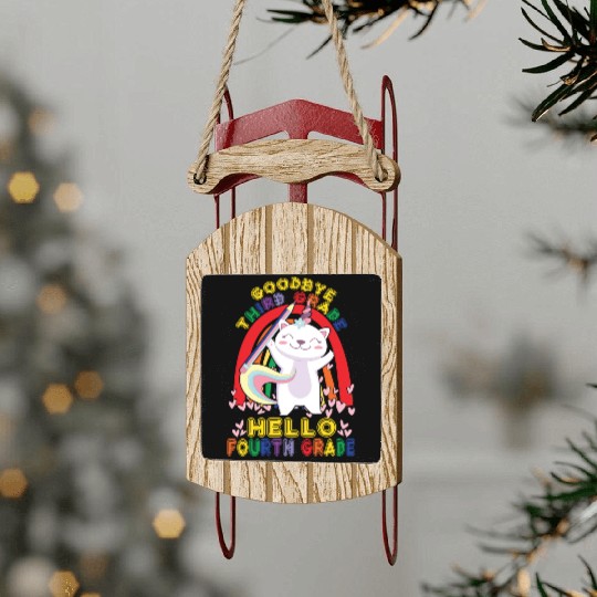 Goodbye 3rd Grade Hello Fourth Grade Student Sled Ornaments