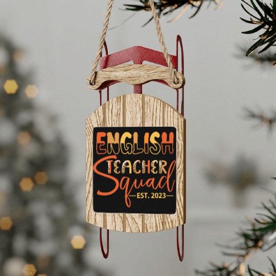 English Teacher Squad EST. 2023 Sled Ornaments
