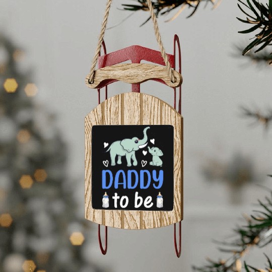 New Daddy Paternity New Dad - Elephant Daddy To Be Sled Ornaments
