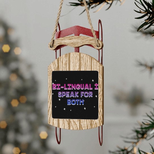 Bilingual I Speak for Both Bisexual Pride Month Sled Ornaments