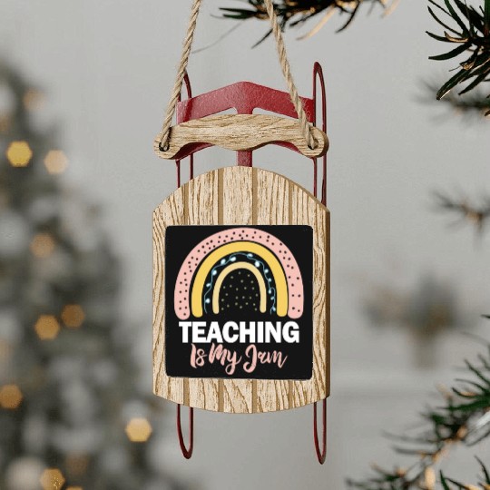 Teaching Is My Jam School Teacher Appreciation Sled Ornaments