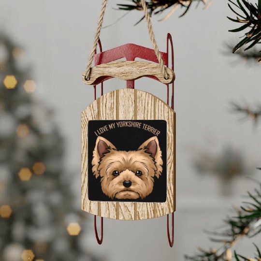 Dog Lover - I Love My Yorkshire Terrier Sled Ornaments