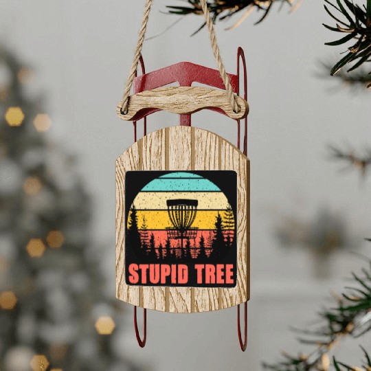 Disc Golf Funny Stupid Tree Retro Disc Golf Gift Sled Ornaments