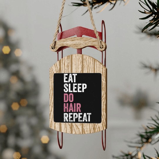 Funny Cosmetologist Hairdresser Hairstylist Sled Ornaments