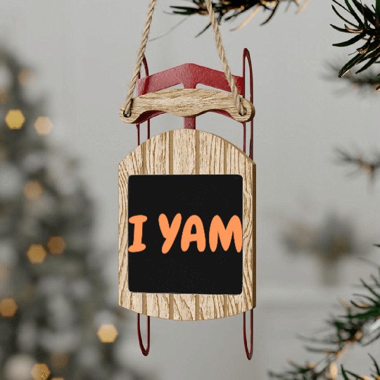 I yam my sweet potato for matching couple thanksgi Sled Ornaments