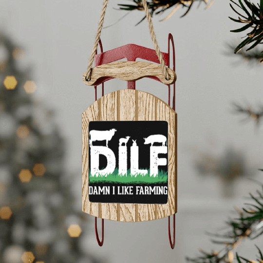Farmer Adult Humor Agriculture Sled Ornaments
