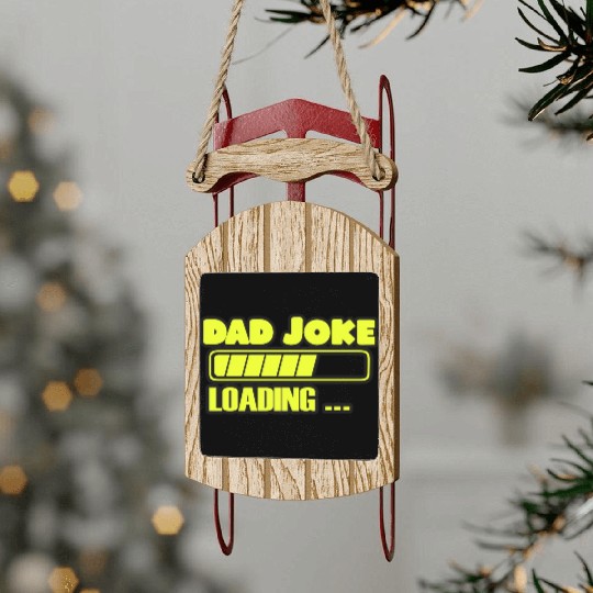 Funny Dad Jokes Cool Vector Design Sled Ornaments