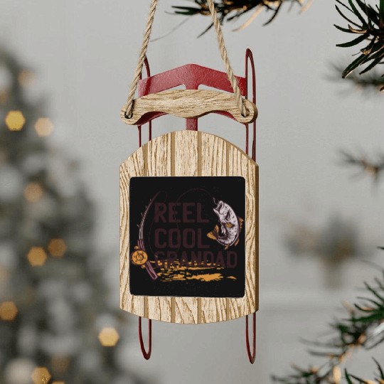 Reel cool Grandad Reel cool Grandad inspiration st Sled Ornaments
