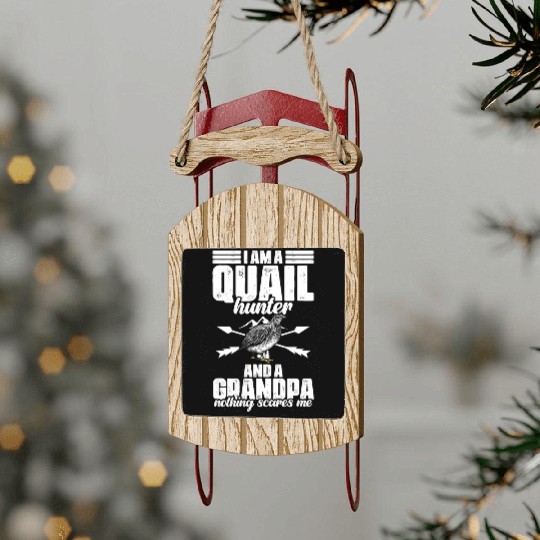 Funny Quail Hunting Hobby For Bobwhite Quail Sled Ornaments