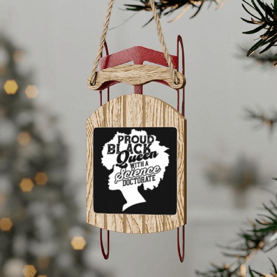Black Queen With Science Doctorate Phd Sled Ornaments