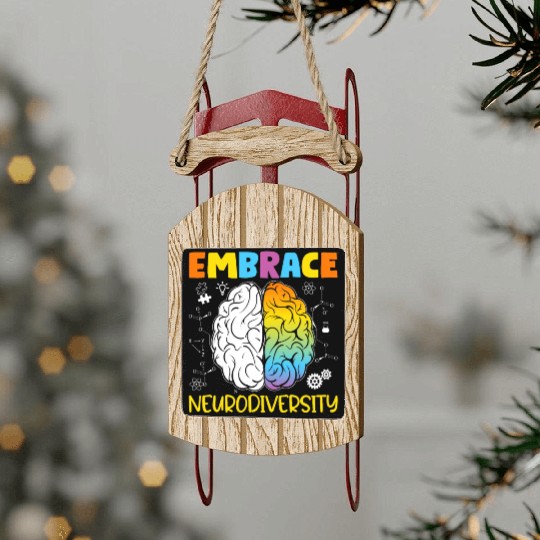 Neurodiversity - Embrace ADHD Autism ASD Sled Ornaments