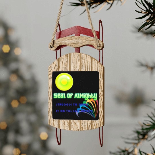 SEAL OF ALMIGHTY Sled Ornaments