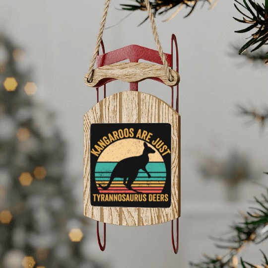 Funny Kangaroo Are Just Tyrannosaurus Deers Retro Sled Ornaments