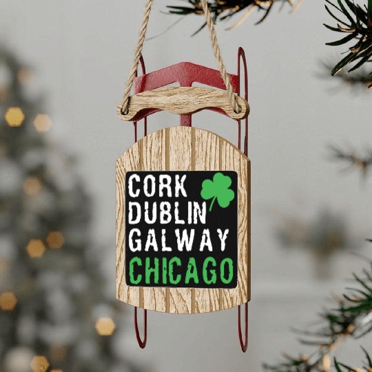 Chicago St Patricks Day Irish Cities Chicago Shamr Sled Ornaments