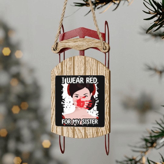 I Wear Red For My Sisters Native American Sled Ornaments