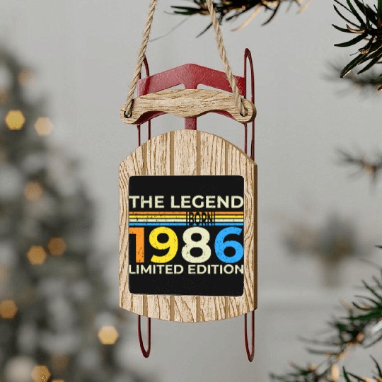 The Legend 1986 Born Limited Edition Sled Ornaments