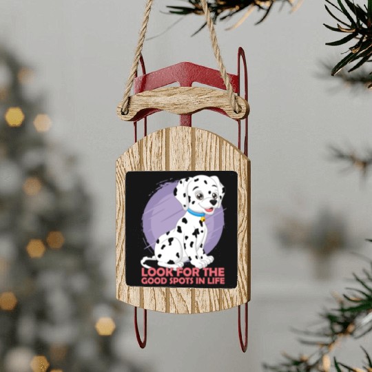 Dalmatian Look For Goods Spots In Life Sled Ornaments