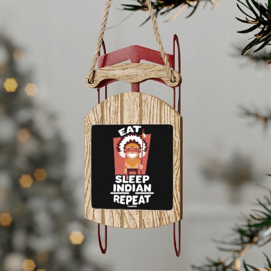 Eat Sleep Indian Repeat Native American People Sled Ornaments