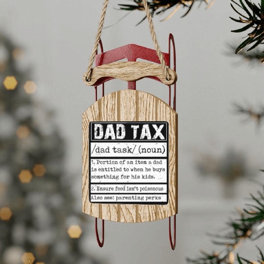 Vintage Dad Tax Definition Men Funny Father's Day Sled Ornaments