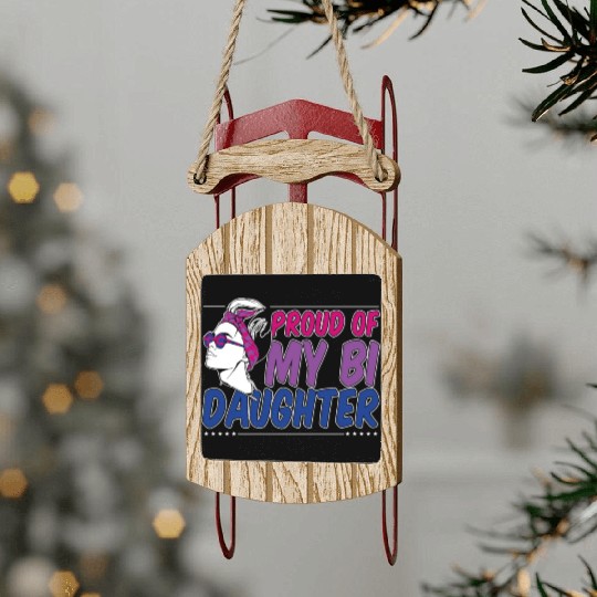 Proud Of My Bi Daughter Bisexual Pride Mother Sled Ornaments