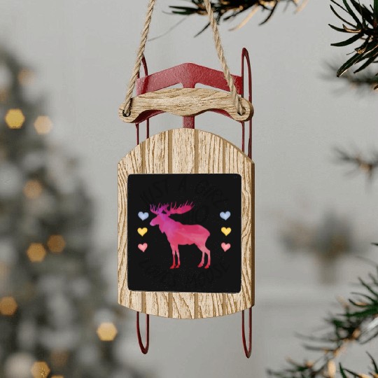 Just A Girl Who Loves Moose, cool design for moose Sled Ornaments