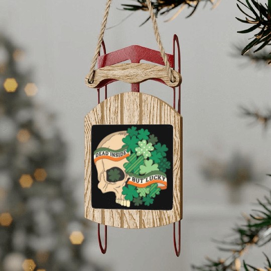 Dead Inside but Lucky Sled Ornaments