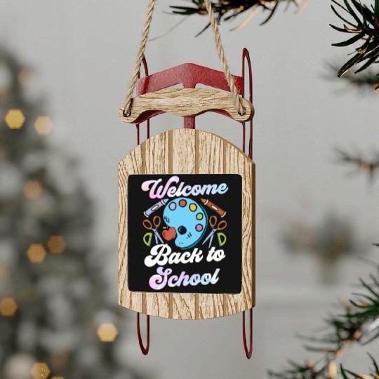 Welcome Back To School Pupil Grade Teacher Sled Ornaments