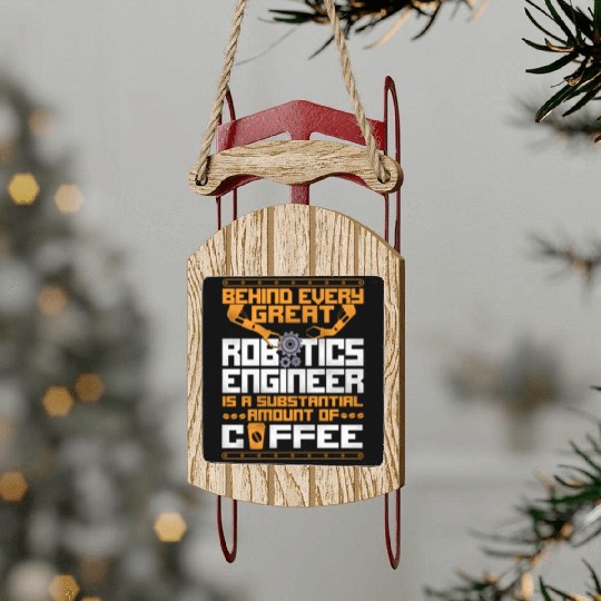 Robot Robotics Engineer Coffee Sled Ornaments