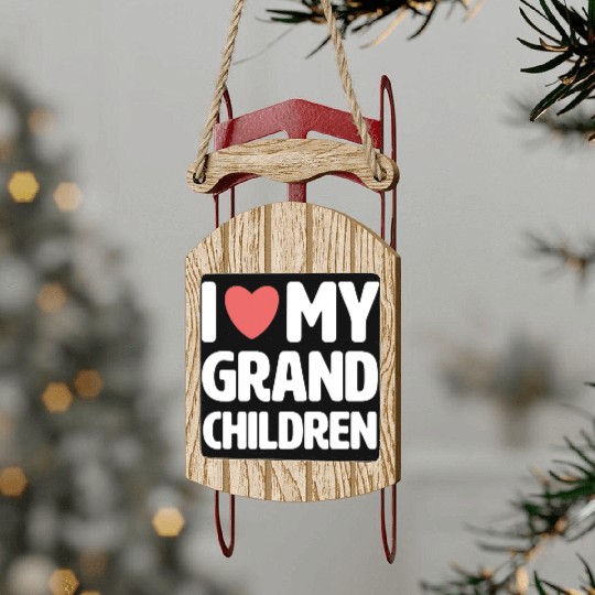 I Love My Grandchildren Sled Ornaments Proud Grandma Gran