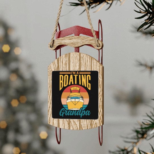 I'm A Boating Grandpa Captain Yacht Ship Boat Sled Ornaments