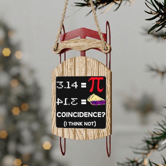 Pi Day 3 15 Pi Symbol Science and Math Teacher Sled Ornaments