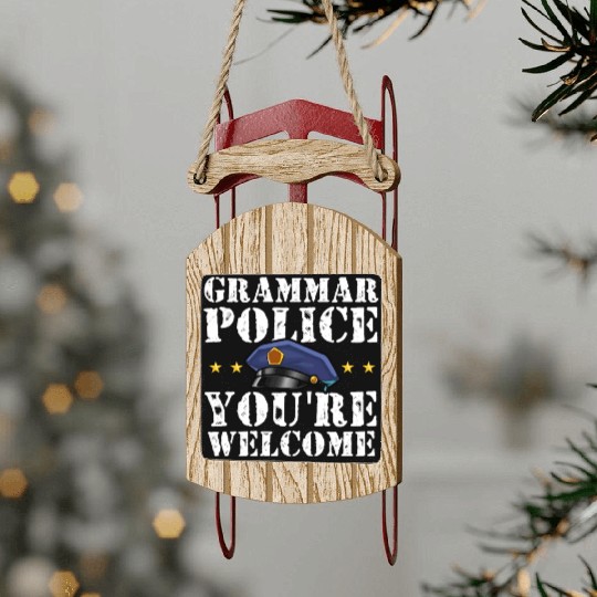 Grammer Police - English Teacher Sled Ornaments