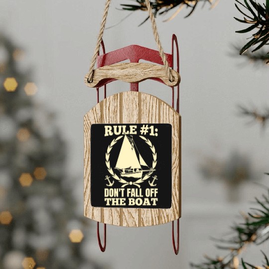 Don't Fall Off The Boat Funny Sailing Sled Ornaments