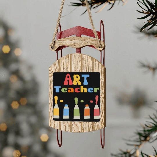 Back To School Art Teacher First Day of School Tea Sled Ornaments