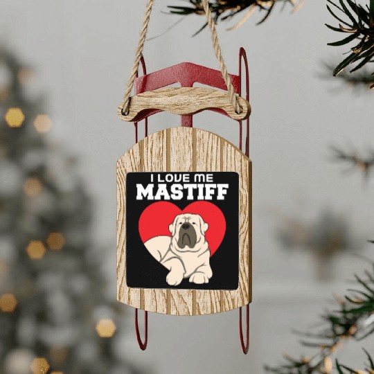 I Love Me Mastiff Sled Ornaments