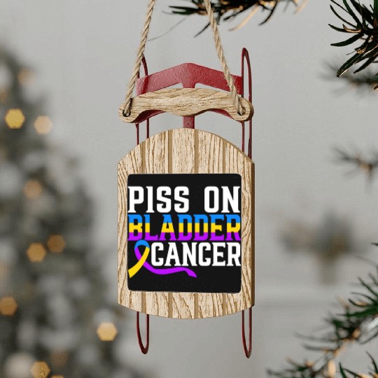 Piss On Bladder Cancer Awareness Month Sled Ornaments