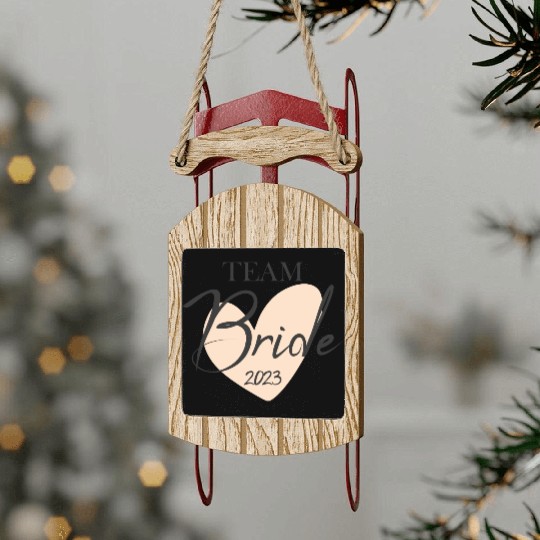 Team Bride 2023 bachelorette party Sled Ornaments