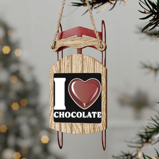 I Love Chocolate Sled Ornaments