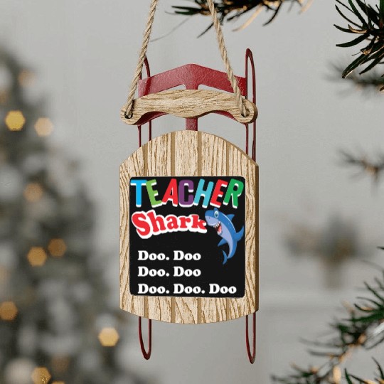 Teacher Sled Ornaments Preschool Teacher Shark Funny