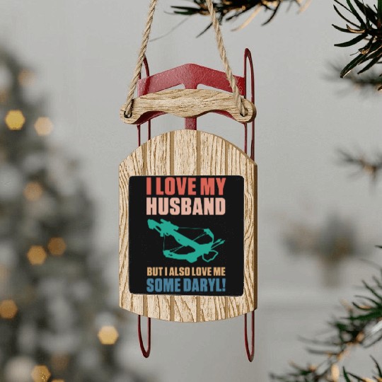 I Love My Husband But I Also Love Action Movies Sled Ornaments